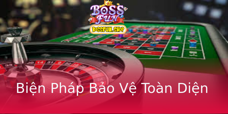 Biện Pháp Bảo Vệ Toàn Diện Biện Pháp Bảo Vệ Toàn Diện