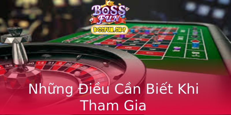 Những Điều Cần Biết Khi Tham Gia Những Điều Cần Biết Khi Tham Gia