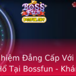 Trai Nghiem Ang Cap Voi Game Rong Ho Tai Bossfun Kham Pha The Gioi Giai Tri Inh Cao
